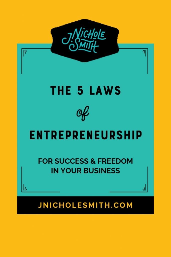 The 5 Laws of Entrepreneurship - for success & freedom in your business